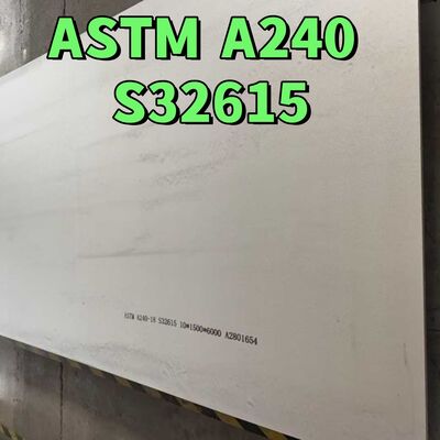 ASTM A240 UNS S32615 Plaque en acier inoxydable laminée à chaud 10*1500*6000mm NO 1 Surface